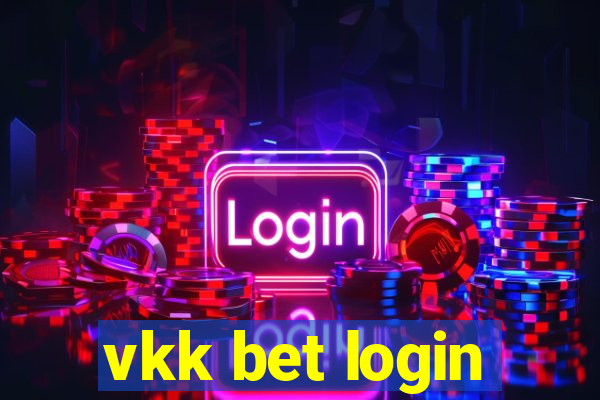 vkk bet login